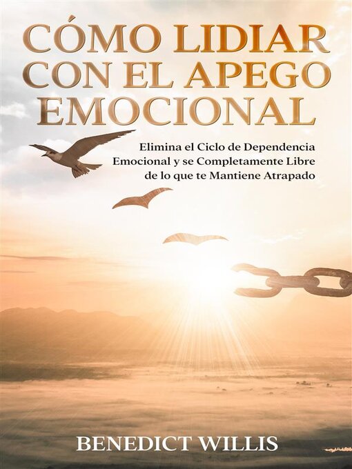 Title details for Cómo Lidiar con el Apego Emocional by Benedict Willis - Available